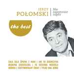 The Best - Jerzy Połomski – Nie zapomnisz nigdy