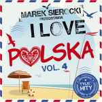 Marek Sierocki Przedstawia: I Love Polska Volume 4