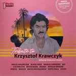 Tribute To Krzysztof Krawczyk