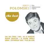 The Best - Jerzy Połomski – Nie zapomnisz nigdy