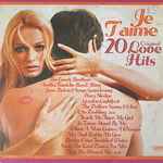 Je T'Aime - 20 Original Love Hits